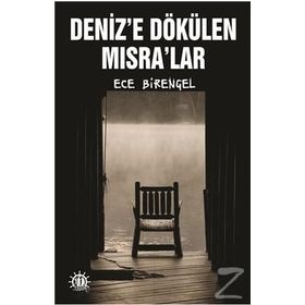 Denize Dökülen Mısralar - Ece Birengel