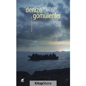 Denize Gömülenler - Wolfgang Bauer