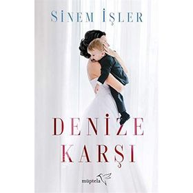 Denize Karşı - Sinem İşler