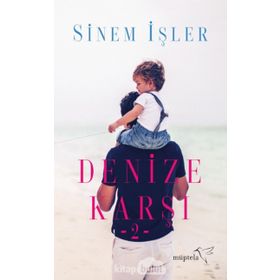 Denize Karşı - Sinem İşler