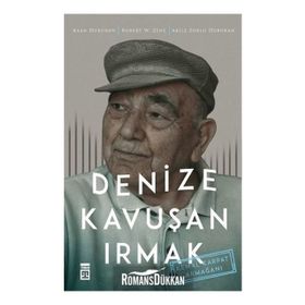 Denize Kavuşan Irmak - Akile Zorlu Durukan