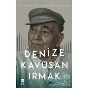 Denize Kavuşan Irmak - Akile Zorlu Durukan