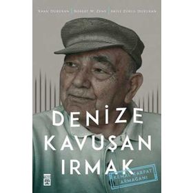 Denize Kavuşan Irmak - Akile Zorlu Durukan