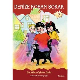 DENIZE KOŞAN SOKAK - ADNAN ÇAKMAKÇIOĞLU
