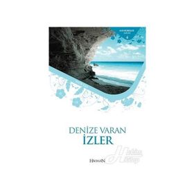 DENIZE VARAN İZLER - BEKIR NAS