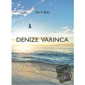 Denize Varınca - Ali F. Bilir