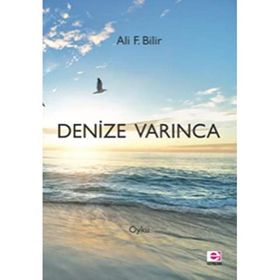 Denize Varınca - Ali F. Bilir