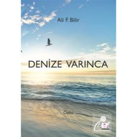 Denize Varınca - Ali F. Bilir