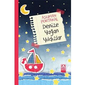 Denize Yağan Yıldızlar - Asuman Portakal