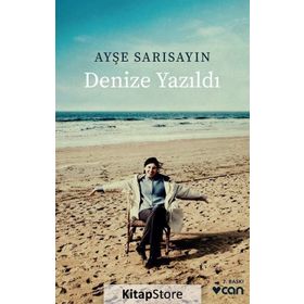 Denize Yazıldı - Ayşe Sarısayın