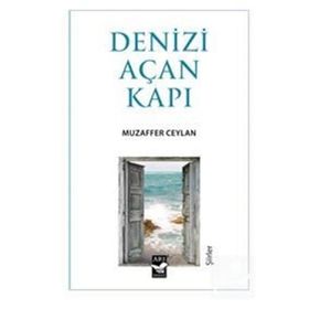 Denizi Açan Kapı - Muzaffer Ceylan