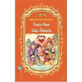 Denizi Aşan Sekiz Ölümsüz