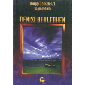 DENIZI BEKLERKEN - GENEL