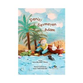 Denizi Sevmeyen Adam - Hülya Gelmedi Tokuç