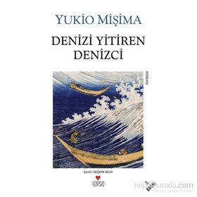 Denizi Yitiren Denizci - Yukio Mişima