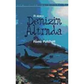 DENIZIN ALTINDA (3 YAŞ) - ANNA MILBOURNE