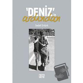 Deniz'in Ardından - Sedef Ertürk