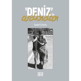 Deniz'in Ardından - Sedef Ertürk