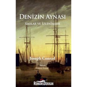 Denizin Aynası - Anılar Ve İzlenimler - Joseph Conrad