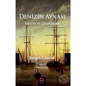 Denizin Aynası - Anılar Ve İzlenimler - Joseph Conrad