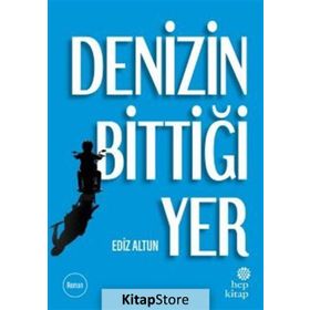 DENIZIN BİTTİĞİ YER - GÜLTEKİN BEKDEMIR
