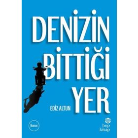 DENIZIN BİTTİĞİ YER - GÜLTEKİN BEKDEMIR