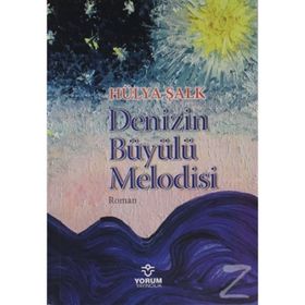 Denizin Büyülü Melodisi - Hülya Şalk