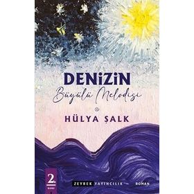 Denizin Büyülü Melodisi - Hülya Şalk