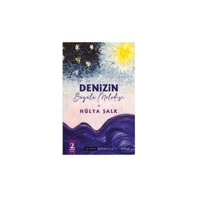 Denizin Büyülü Melodisi - Hülya Şalk