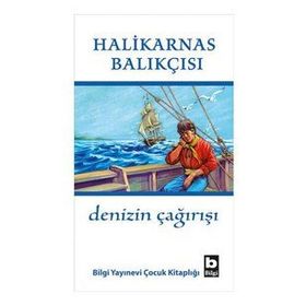 Denizin Çağırışı - Halikarnas Balıkçısı - Yayınevi Bilgi Yayınları