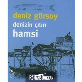 DENIZIN ÇITIRI HAMSI - DENIZ GÜRSOY