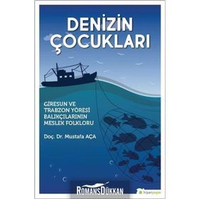 Denizin Çocukları - Mustafa Aça
