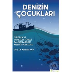 Denizin Çocukları - Mustafa Aça