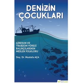 Denizin Çocukları - Mustafa Aça