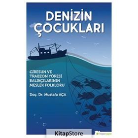 Denizin Çocukları - Mustafa Aça