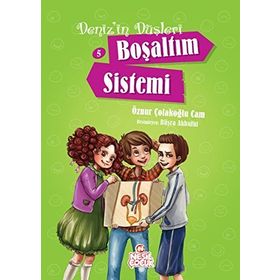 Deniz’in Düşleri 5 Boşaltım Sistemi - Öznur Çolakoğlu Cam