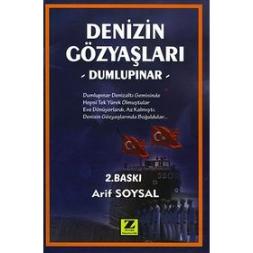 DENIZIN GÖZYAŞLARI DUMLUPINAR - ARIF SOYSAL