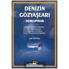 DENIZIN GÖZYAŞLARI DUMLUPINAR - ARIF SOYSAL