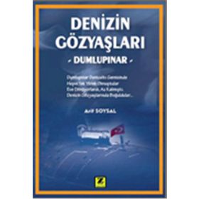 DENIZIN GÖZYAŞLARI DUMLUPINAR - ARIF SOYSAL