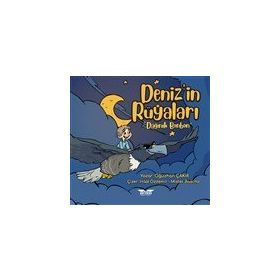 Deniz’in Rüyaları-Dağınık Bonbon - Oğuzhan Çakır