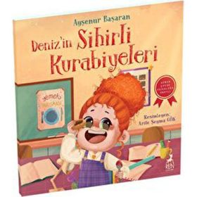 Deniz'in Sihirli Kurabiyeleri - Ayşenur Başaran