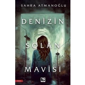 Denizin Solan Mavisi Sahra Atmanoğlu