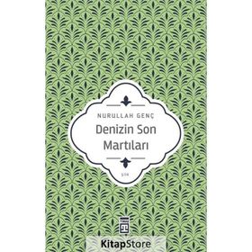 DENIZIN SON MARTILARI - NURULLAH GENÇ