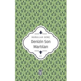 DENIZIN SON MARTILARI - NURULLAH GENÇ