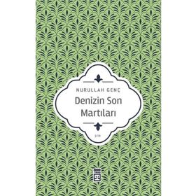 DENIZIN SON MARTILARI - NURULLAH GENÇ