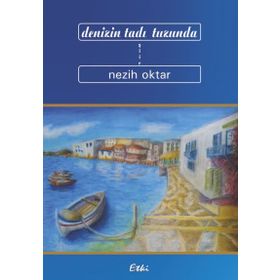 Denizin Tadı Tuzunda - Nezih Oktar