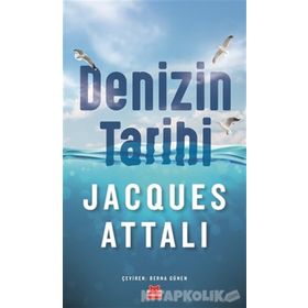 Denizin Tarihi - Jacques Attali