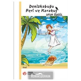 DENIZKABUĞU PERI VE KARAKUŞ - UFUK ÖZGÜL