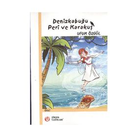 DENIZKABUĞU PERI VE KARAKUŞ - UFUK ÖZGÜL