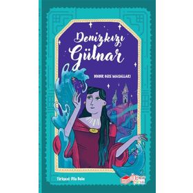 Denizkızı Gülnar - Kellie Jones